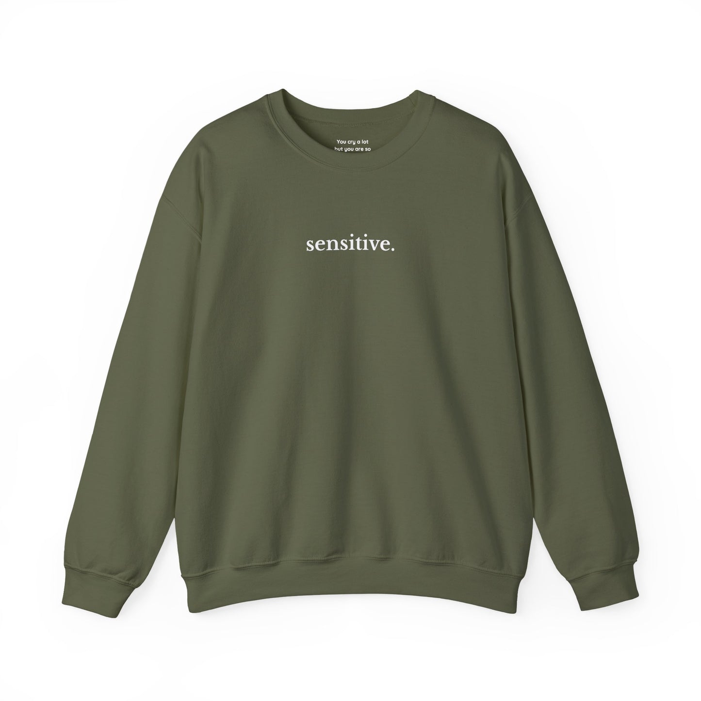 Sensitive Sweatshirt