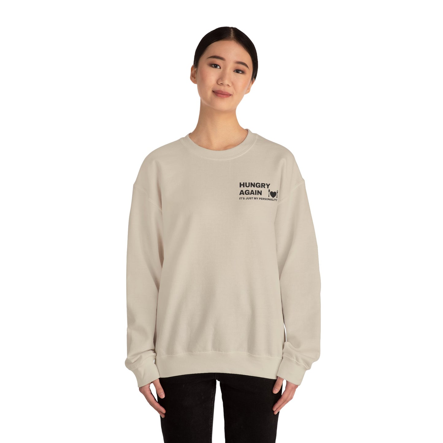 Hungry Again Sweatshirt