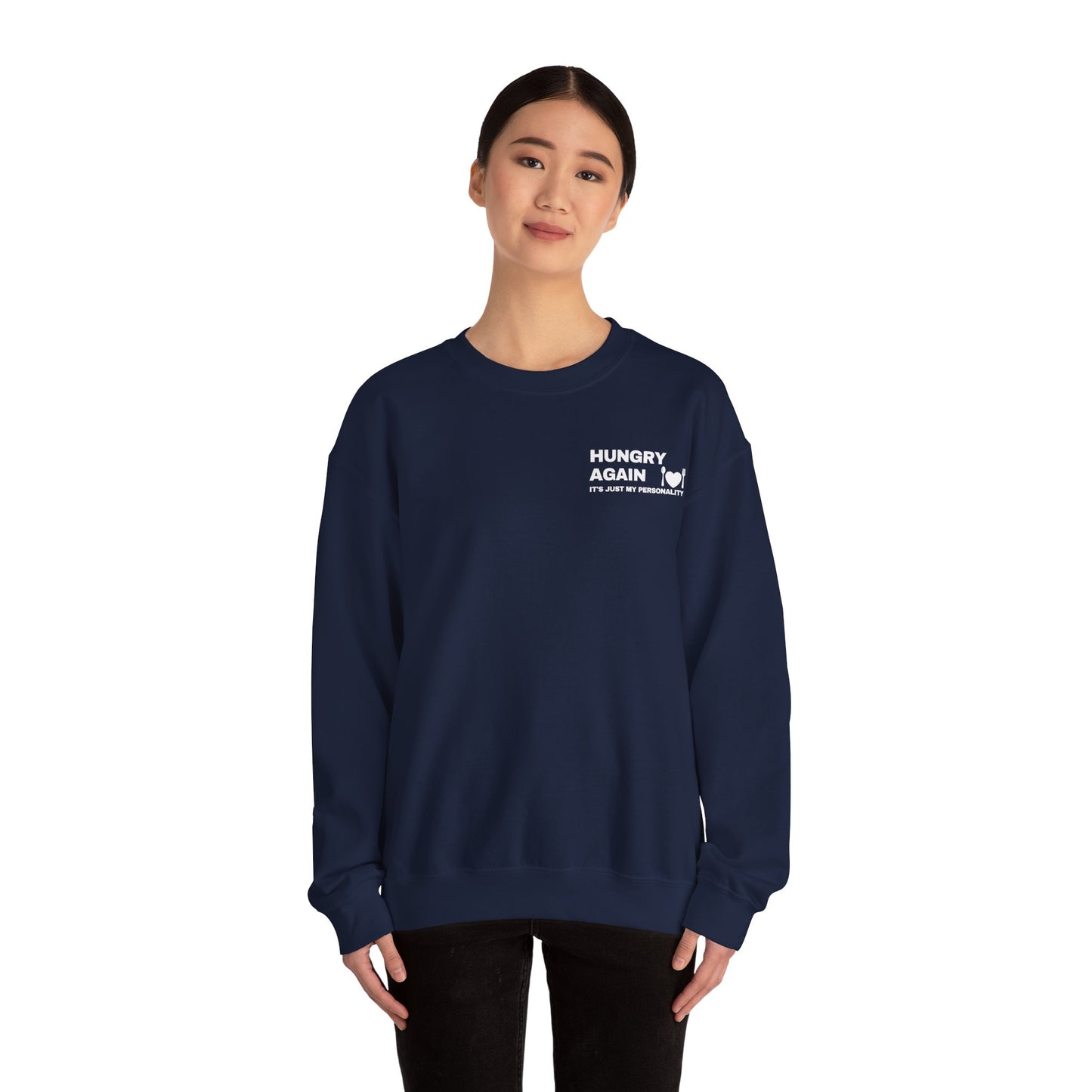 Hungry Again Sweatshirt