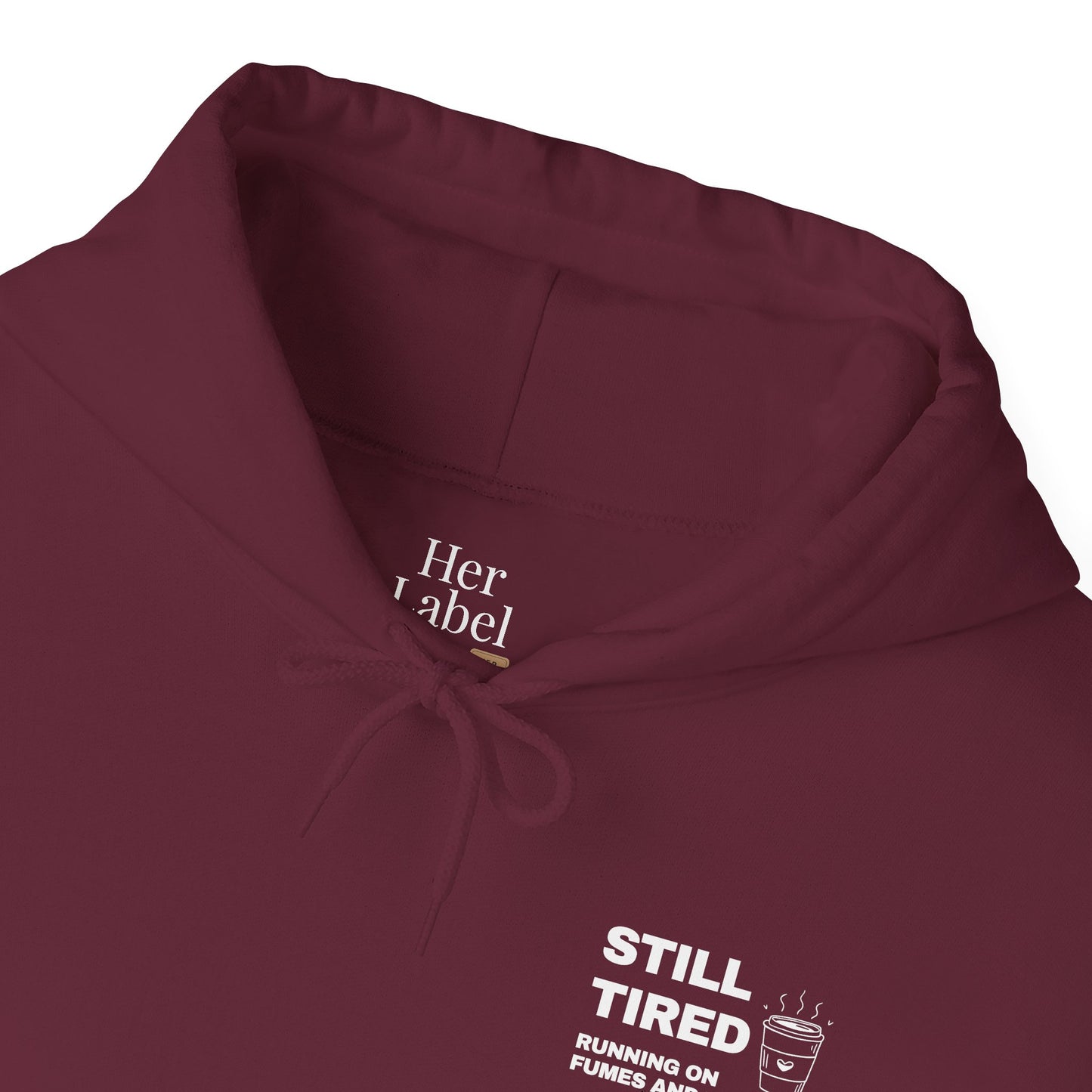 Still Tired Hoodie