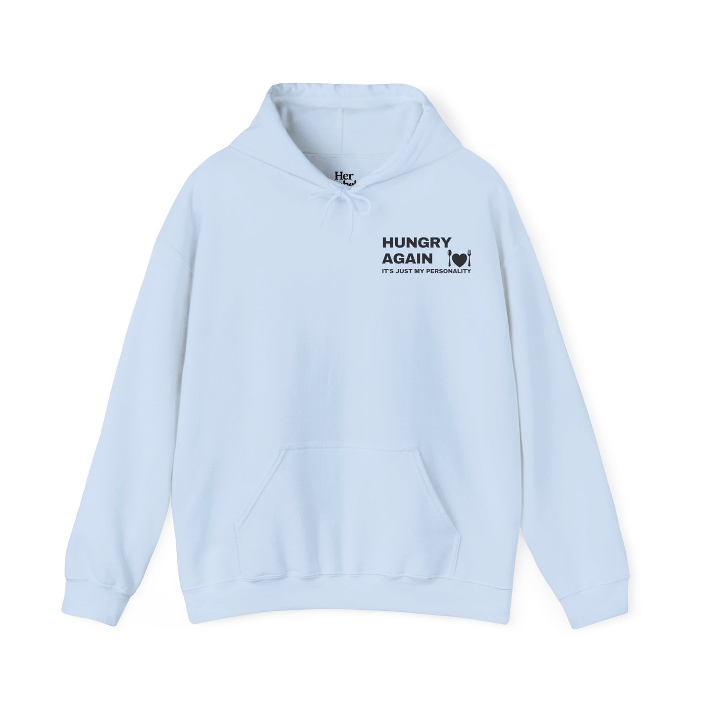 Hungry Again Hoodie