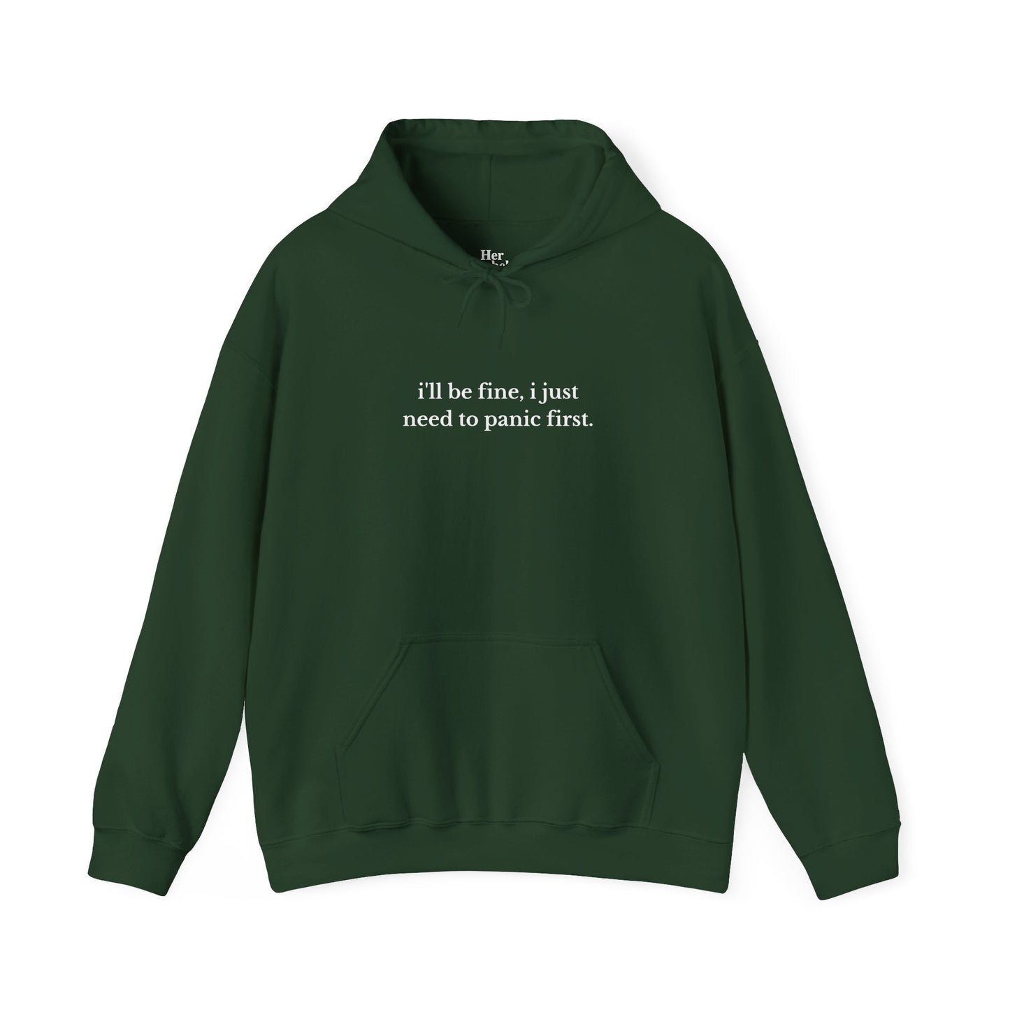 I'll Be Fine - Hoodie