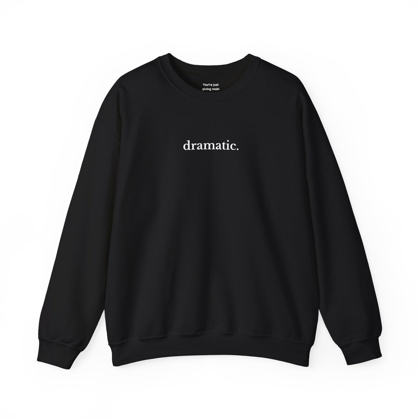 Dramatic Sweatshirt