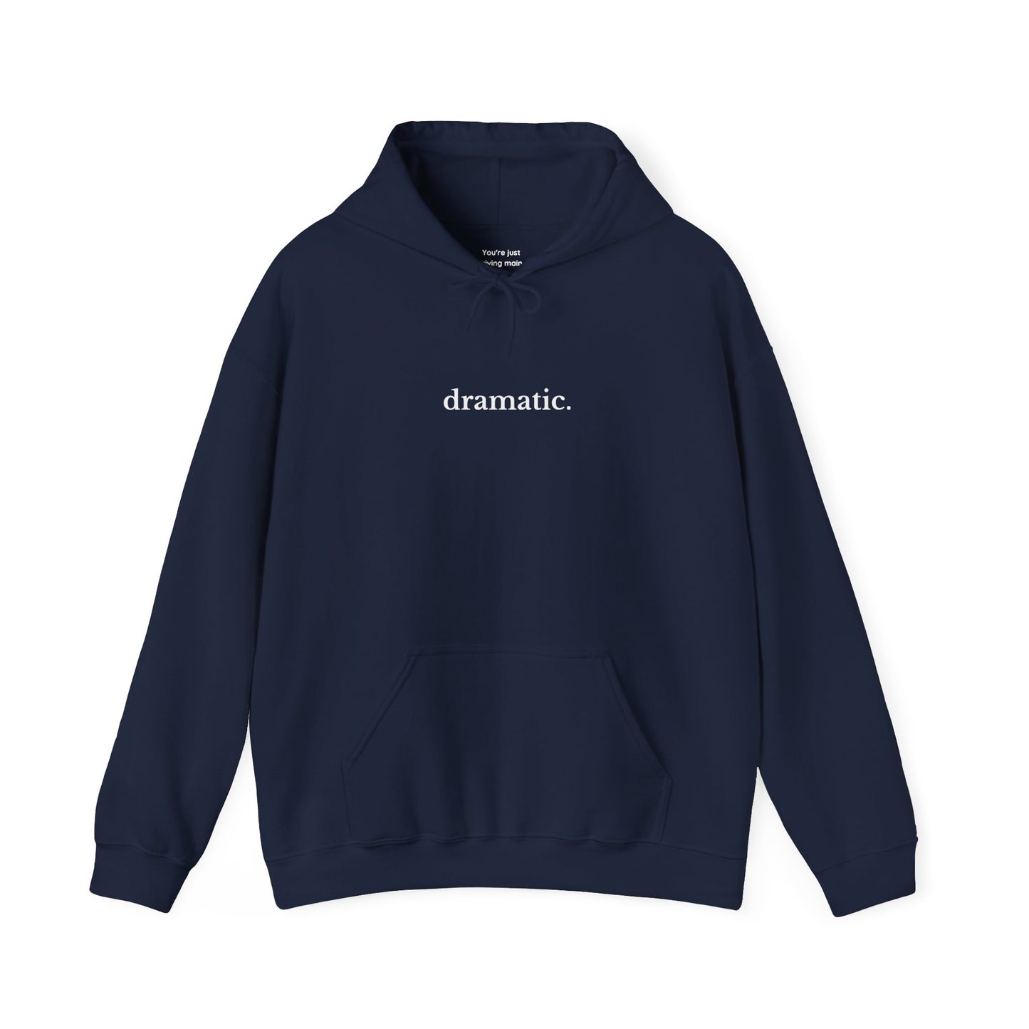 Dramatic Hoodie