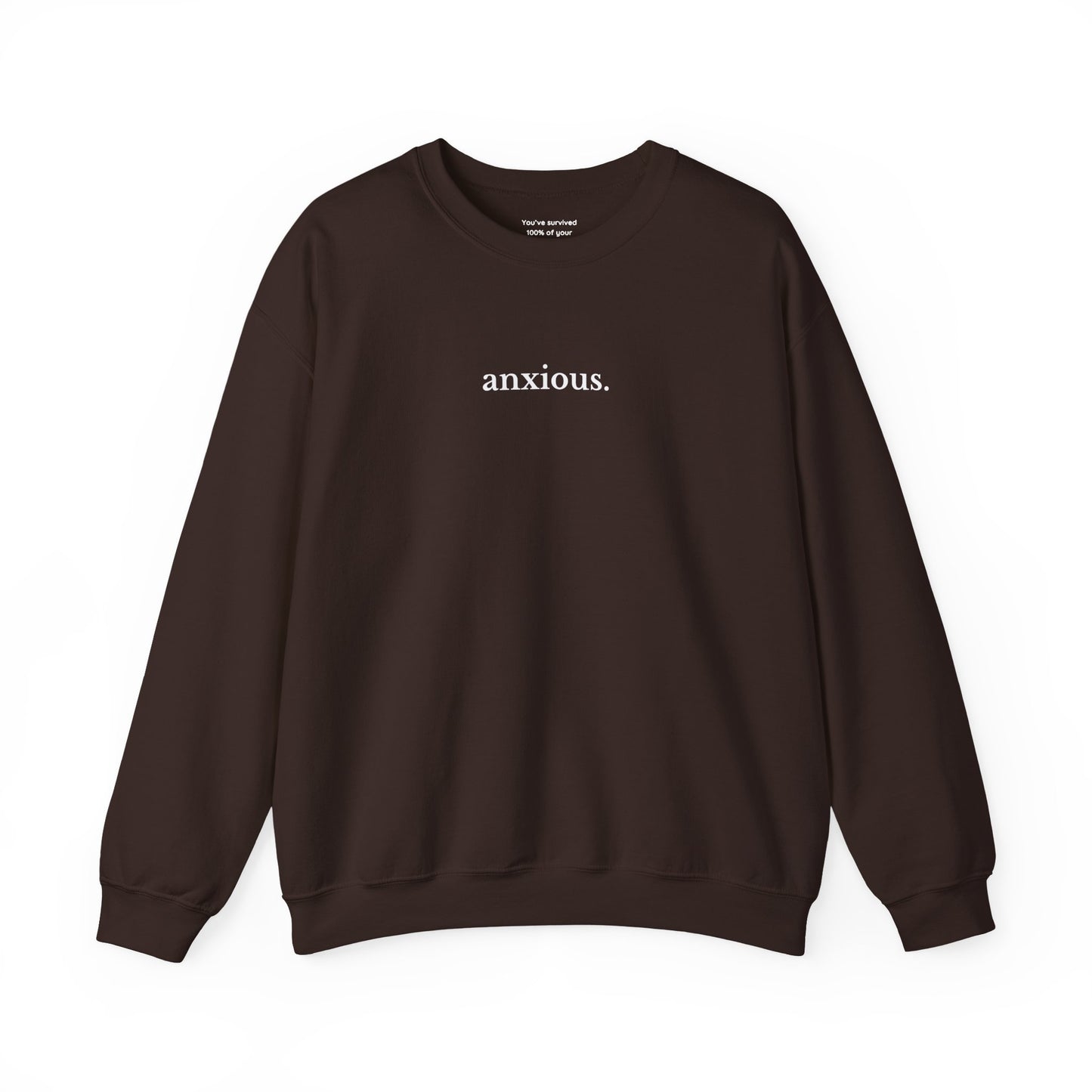 Anxious Sweatshirt