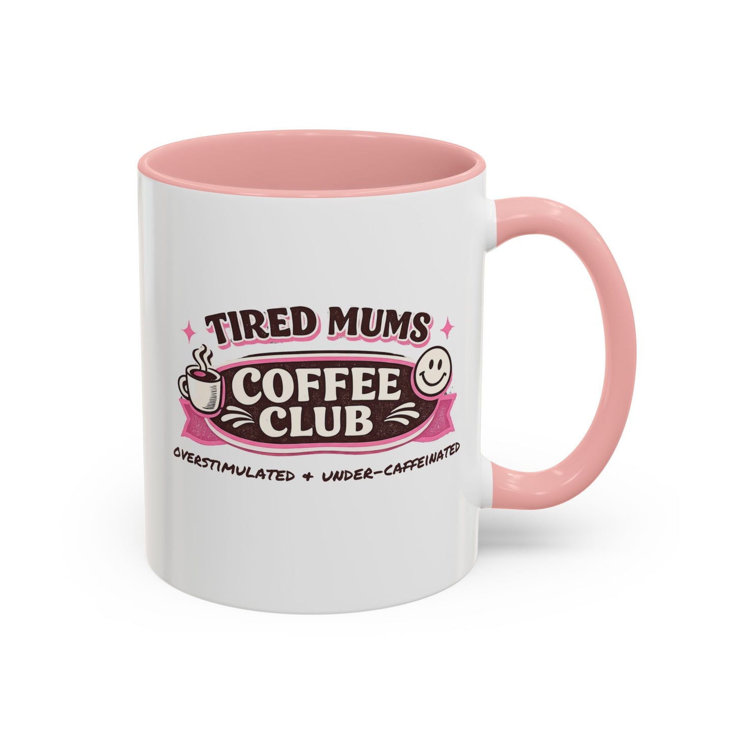 Tired Mums Coffee Club Mug