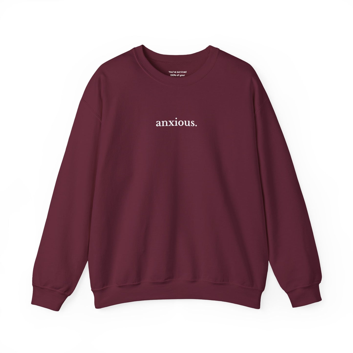 Anxious Sweatshirt