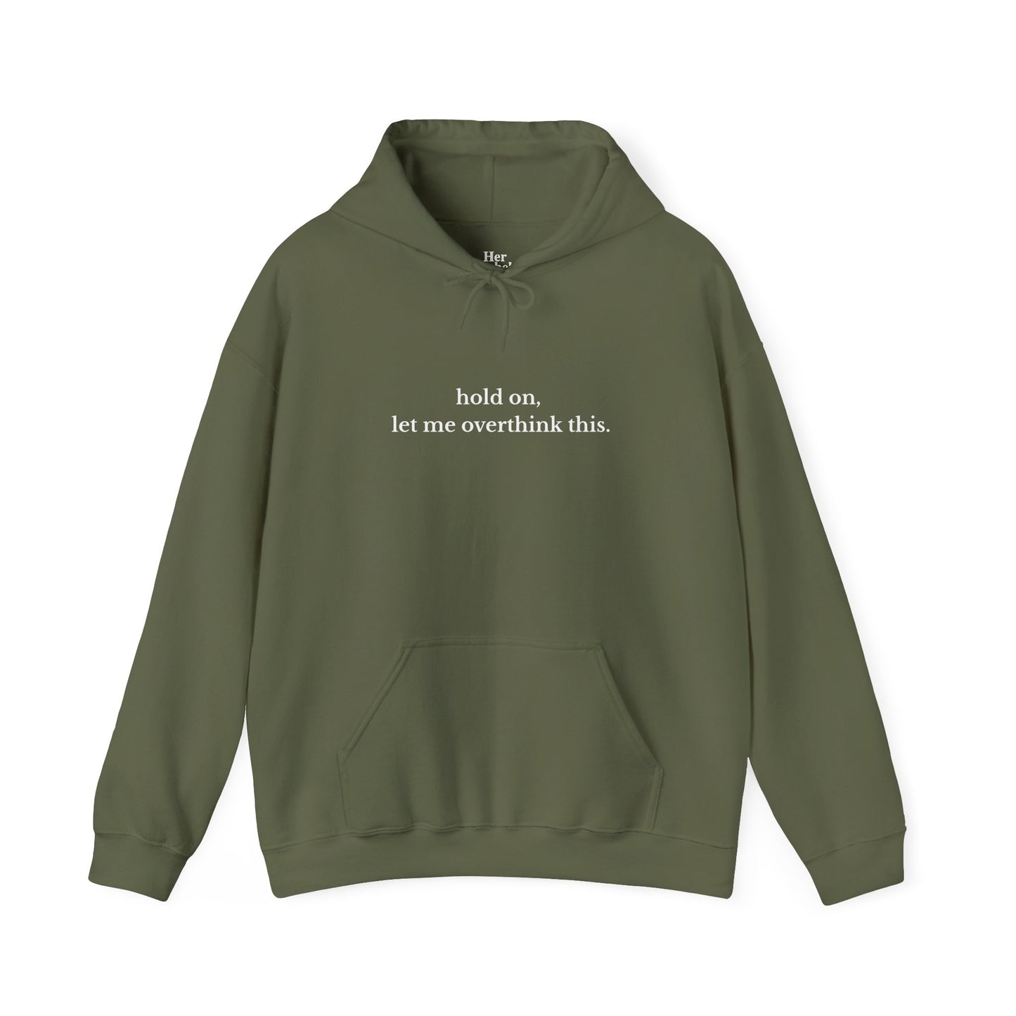 Let Me Overthink This - Hoodie