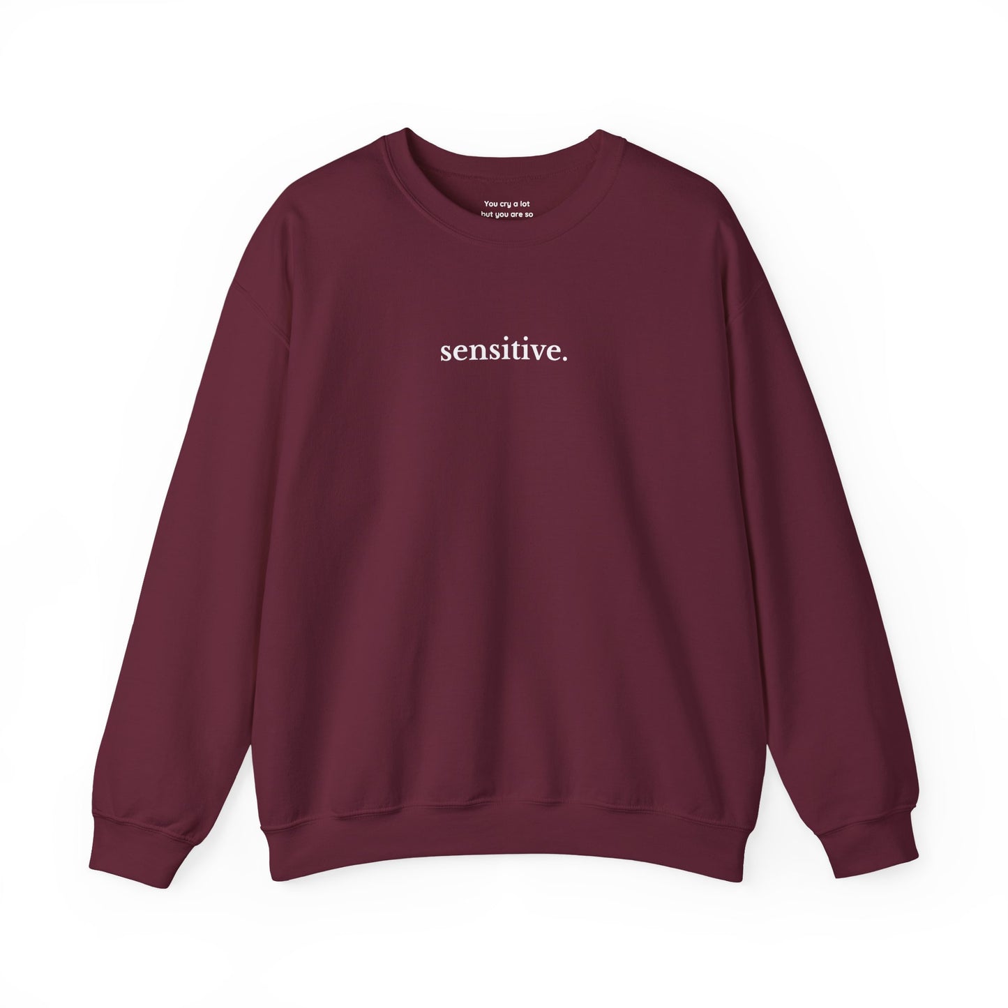 Sensitive Sweatshirt