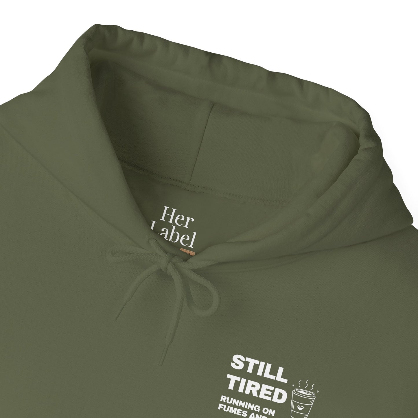 Still Tired Hoodie