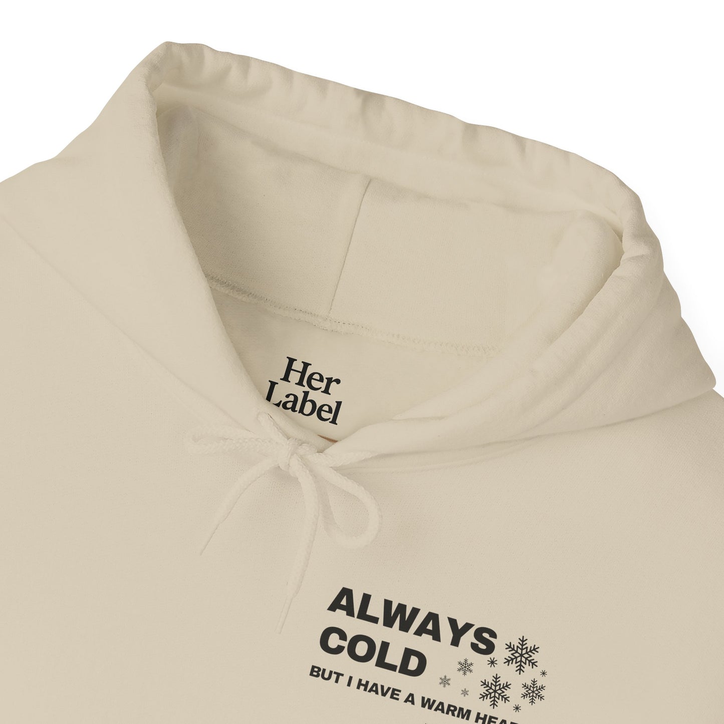 Always Cold Hoodie